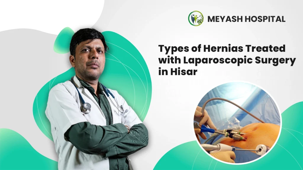 Types of Hernias Treated with Laparoscopic