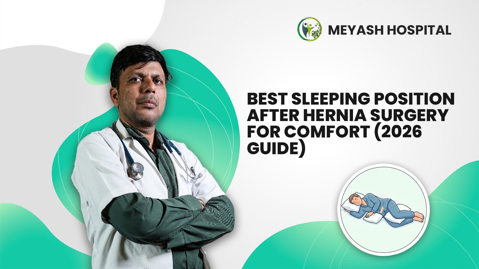 Best Sleeping Position After Hernia Surgery for Comfort (2026 Guide)