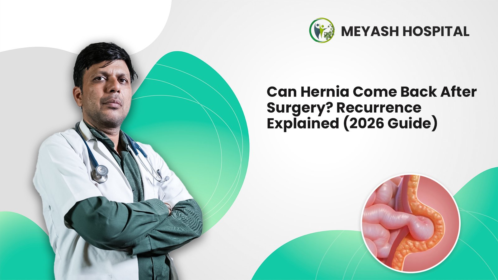 Can Hernia Come Back After Surgery? Recurrence Explained (2026 Guide)