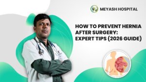 How to Prevent Hernia After Surgery Expert Tips (2026 Guide)
