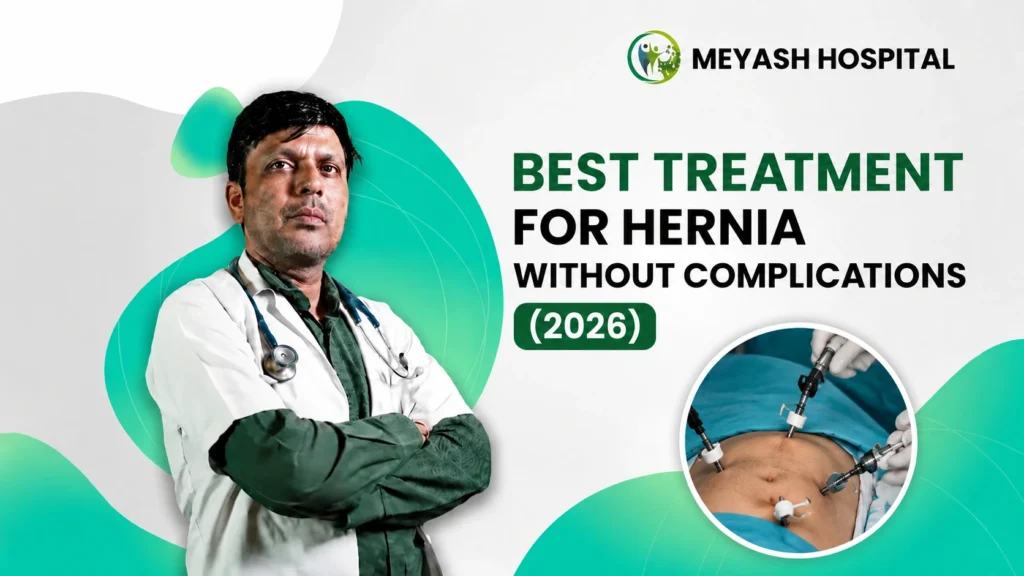 Best Treatment for Hernia without Complications (2026)
