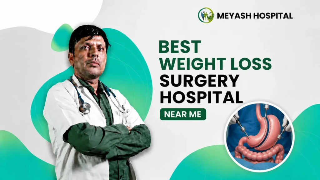 Best Weight Loss Surgery Hospital Near Me